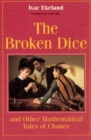 The Broken Dice, and Other Mathematical Tales of Chance - Book