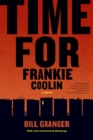 Time for Frankie Coolin : A Novel - Book