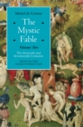 The Mystic Fable, Volume Two : The Sixteenth And Seventeenth Centuries - eBook