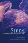 Stung! : On Jellyfish Blooms and the Future of the Ocean - Book