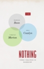 Nothing : Three Inquiries in Buddhism - eBook