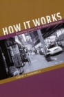 How It Works : Recovering Citizens in Post-Welfare Philadelphia - Book