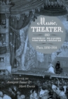 Music, Theater, and Cultural Transfer : Paris, 1830-1914 - Book