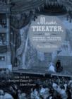 Music, Theater, and Cultural Transfer : Paris, 1830-1914 - eBook