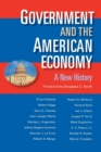 Government and the American Economy : A New History - Book
