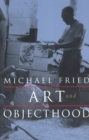 Art and Objecthood : Essays and Reviews - Book