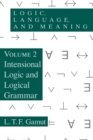 Logic, Language, and Meaning, Volume 2 : Intensional Logic and Logical Grammar - Book