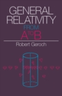 General Relativity from A to B - Book