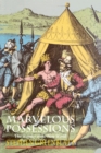Marvelous Possessions : The Wonder of the New World - eBook