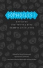 Sophocles I : Antigone, Oedipus the King, Oedipus at Colonus - Book