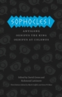 Sophocles I : Antigone, Oedipus the King, Oedipus at Colonus - eBook