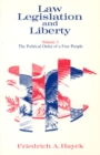 Law, Legislation & Liberty, V 3 (Paper Only) : Vol 3, the Political Order of a Free People - Book