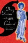 Drag Queens at the 801 Cabaret - Book