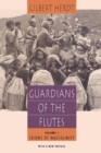 Guardians of the Flutes, Volume 1 : Idioms of Masculinity - Book