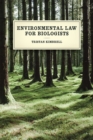 Environmental Law for Biologists - Book