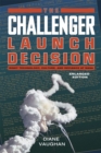 The Challenger Launch Decision - Risky Technology, Culture, and Deviance at NASA, Enlarged Edition - Book