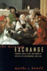 The Marriage Exchange : Property, Social Place, and Gender in Cities of the Low Countries, 1300-1550 - Book