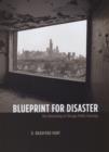 Blueprint for Disaster : The Unraveling of Chicago Public Housing - eBook