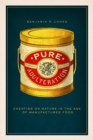 Pure Adulteration : Cheating on Nature in the Age of Manufactured Food - Book