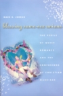 Blessing Same-Sex Unions : The Perils of Queer Romance and the Confusions of Christian Marriage - Book