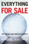 Everything for Sale : The Virtues and Limits of Markets - Book
