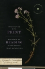 Interacting with Print : Elements of Reading in the Era of Print Saturation - Book