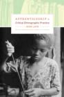 Apprenticeship in Critical Ethnographic Practice - eBook