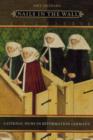 Nails in the Wall : Catholic Nuns in Reformation Germany - Book