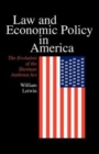 Law and Economic Policy in America : The Evolution of the Sherman Antitrust Act - Book