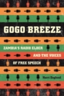 Gogo Breeze : Zambia's Radio Elder and the Voices of Free Speech - Book