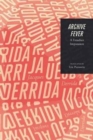 Archive Fever : A Freudian Impression - Book