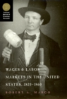 Wages and Labor Markets in the United States, 1820-1860 - Book