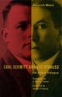 Carl Schmitt and Leo Strauss : The Hidden Dialogue - Book