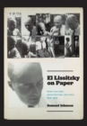 El Lissitzky on Paper : Print Culture, Architecture, Politics, 1919–1933 - Book