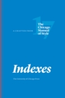 Indexes : A Chapter from The Chicago Manual of Style, Seventeenth Edition - eBook