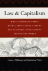 Law & Capitalism : What Corporate Crises Reveal about Legal Systems and Economic Development around the World - Book