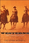 Westerns : Making the Man in Fiction and Film - Book