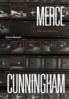 Merce Cunningham : After the Arbitrary - Book
