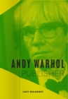Andy Warhol, Publisher - eBook