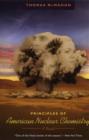 Principles of American Nuclear Chemistry : A Novel - eBook