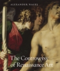The Controversy of Renaissance Art - Book