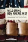 Welcoming New Americans? : Local Governments and Immigrant Incorporation - Book