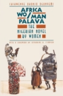 Africa Wo/Man Palava : The Nigerian Novel by Women - Book