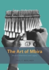 The Art of Mbira : Musical Inheritance and Legacy - eBook