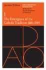 The Christian Tradition: A History of the Development of Doctrine, Volume 1 : The Emergence of the Catholic Tradition - Book