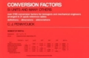 Conversion Factors : S. I. Units and Many Others - Book