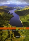 The Dawn of Green : Manchester, Thirlmere, and Modern Environmentalism - Book