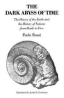 The Dark Abyss of Time : The History of the Earth and the History of Nations from Hooke to Vico - Book