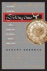 Telling Time : Clocks, Diaries, and English Diurnal Form, 1660-1785 - Book