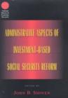 Administrative Aspects of Investment-Based Social Security Reform - Book